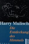 Die Entdeckung des Himmels