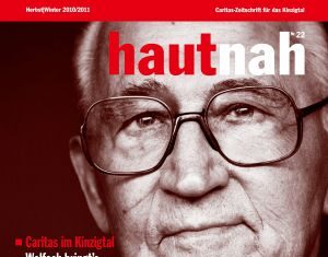 „Hautnah“ am Menschen !
