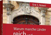 Erik S. Reinert. Warum manche Länder reich und andere arm sind